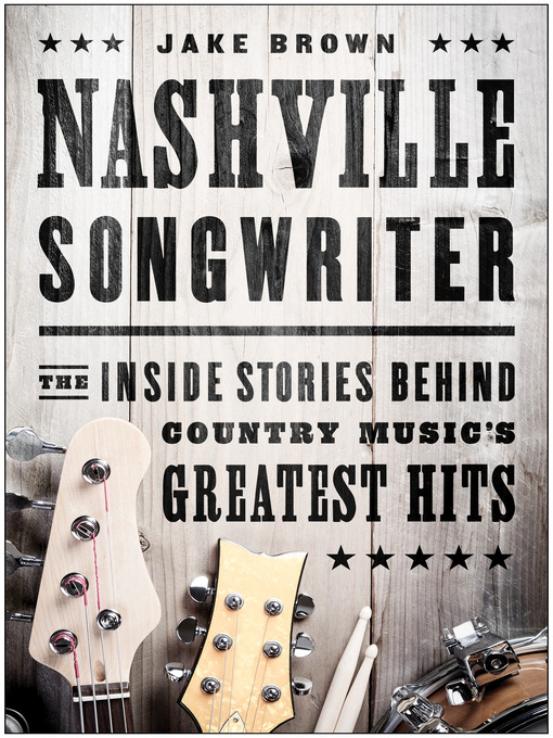 Title details for Nashville Songwriter by Jake Brown - Wait list